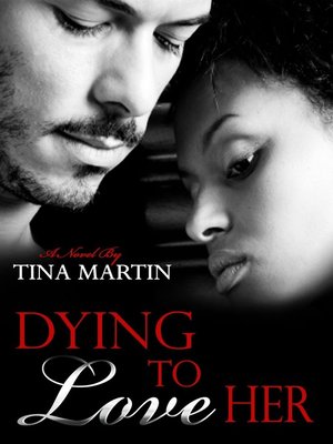 cover image of Dying to Love Her
